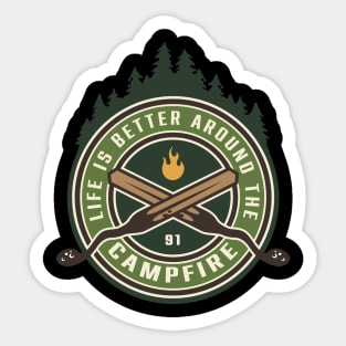 Life is Better Around the Campfire Sticker